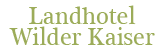 Landhotel Wilder Kaiser Sachrang
